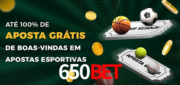 650Bet Ate 100% de Aposta Gratis